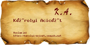 Károlyi Acicét névjegykártya